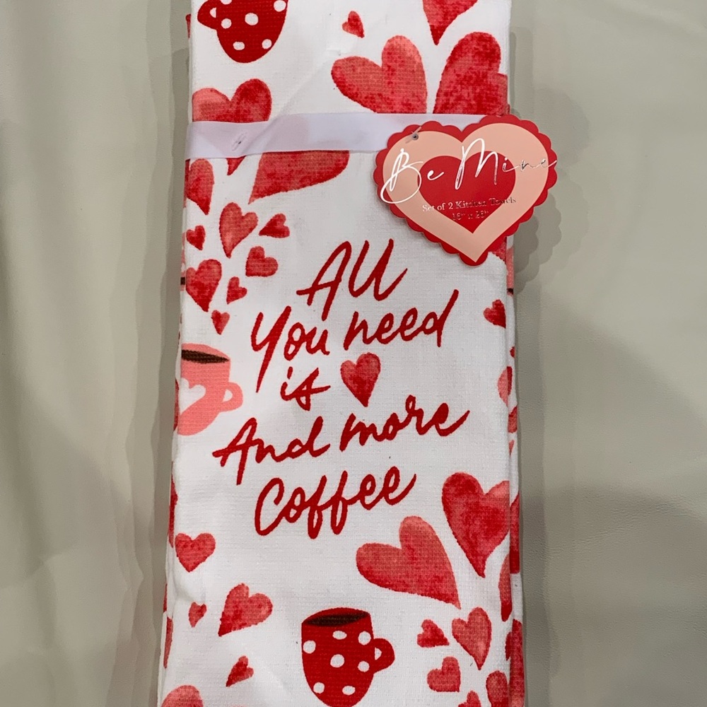 “All You Need is ❤️ and More Coffee” hand towels.